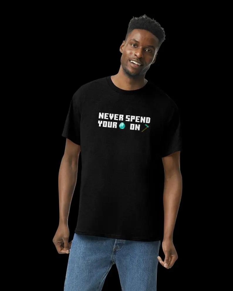 Minecraft Never Spend Your Diamonds On Hoes T-Shirt - Minecraft Meme Shirt - Minecraft Movie Merch - Minecraft Shirt - Meme Tshirt