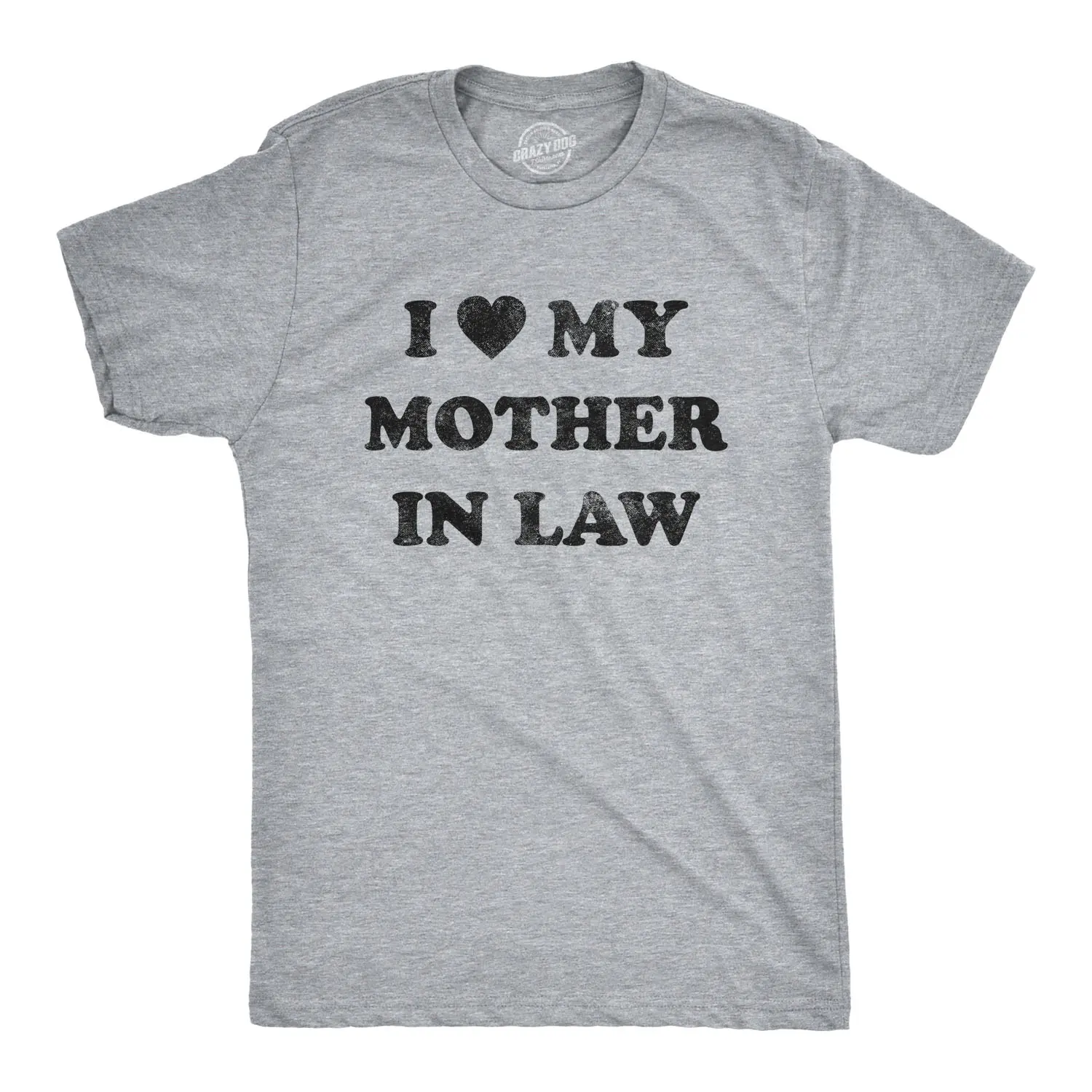 Mens I Love My Mother In Law T Shirt Funny Family Tee Mens Funny T Shirts Cool Vintage Fashion T-Shirt Gift Classic Menswear Mother's Day Apparel for Men Funny Sarcastic Short Sleeve Novelty Tees for Guys Light Grey
