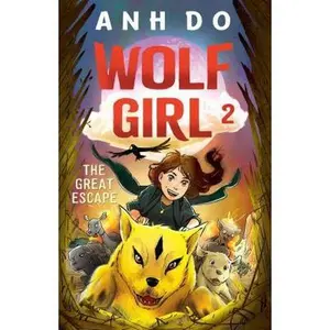 USED-The Great Escape: Wolf Girl 2 by Anh Do (Unknown)