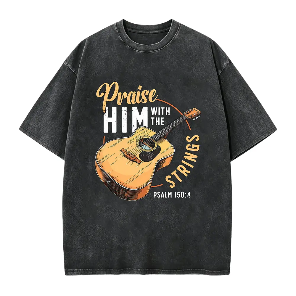 Praise Him With The Strings Bible Psalm Christian Guitar - Funny Guitar Shirts For Men, Guitar Player, Cool Music T-Shirt, Gift For Musician