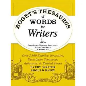 Roget's Thesaurus of Words for Writers