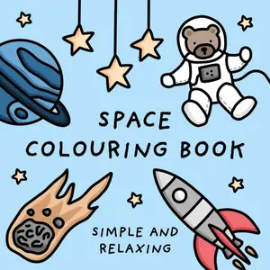 Space Colouring Book (Simple and Relaxing Bold Designs for Adults & Children) (Simple and Relaxing Colouring Books) Paperback – May 5, 2024
