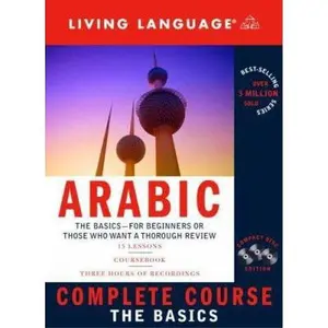 USED-Complete Arabic: The Basics (Complete Basic Courses) by Living Language (Unknown)