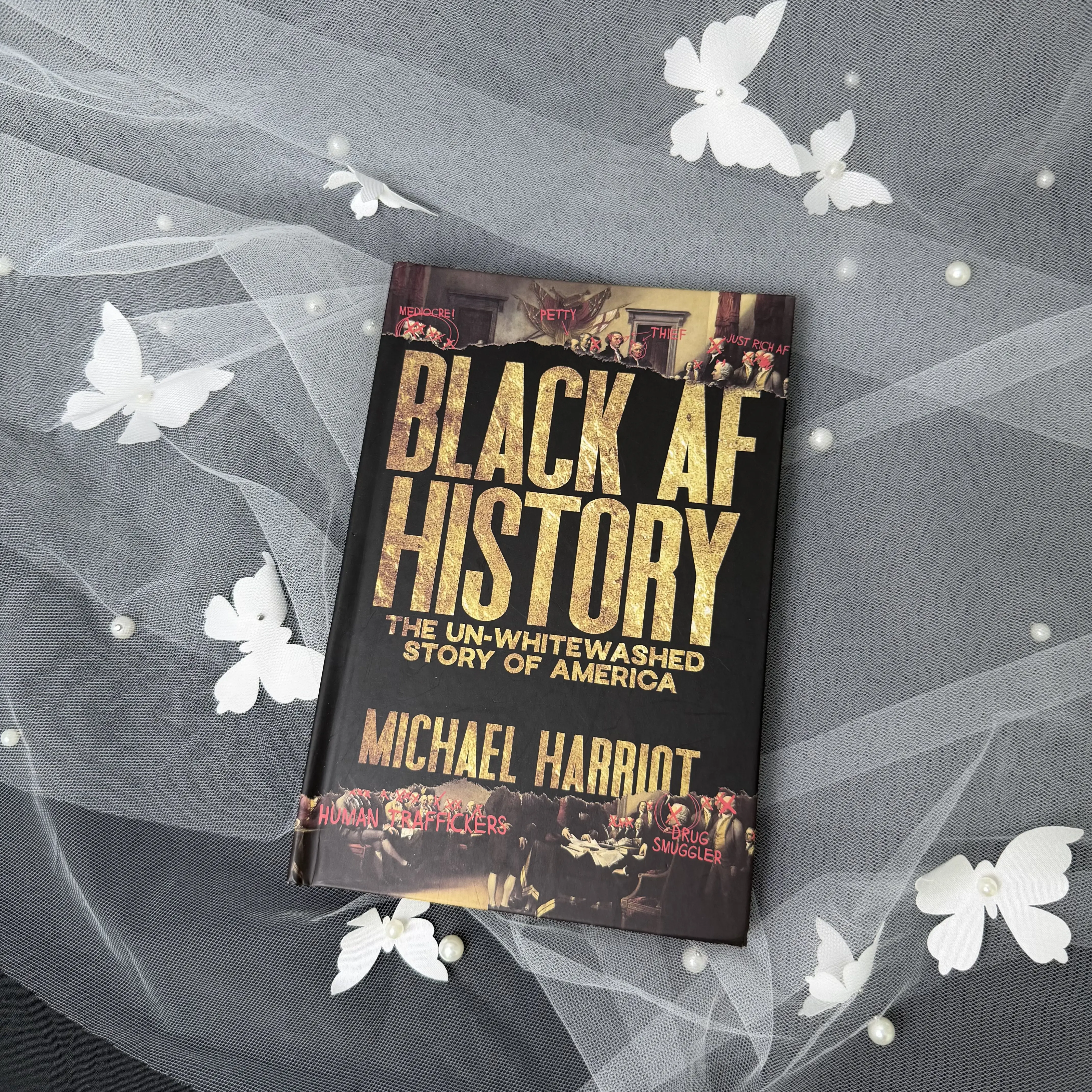 Black AF History Hardback Book by Michael Harriot, Office Stationery Gift, The Un-Whitewashed Story of America - Dive Into Our Nation's Real, Eye-Opening Essential Narrative