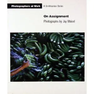 USED-ON ASSIGNMENT (Photographers at Work) by Maisel, Jay (Paperback)