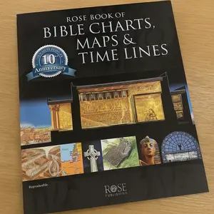 Rose Book of Bible Charts, Maps & Time Lines Vol. 1: 10th Anniversary Edition -Paperback # A compendium of charts, time lines, lists and illustrations bible