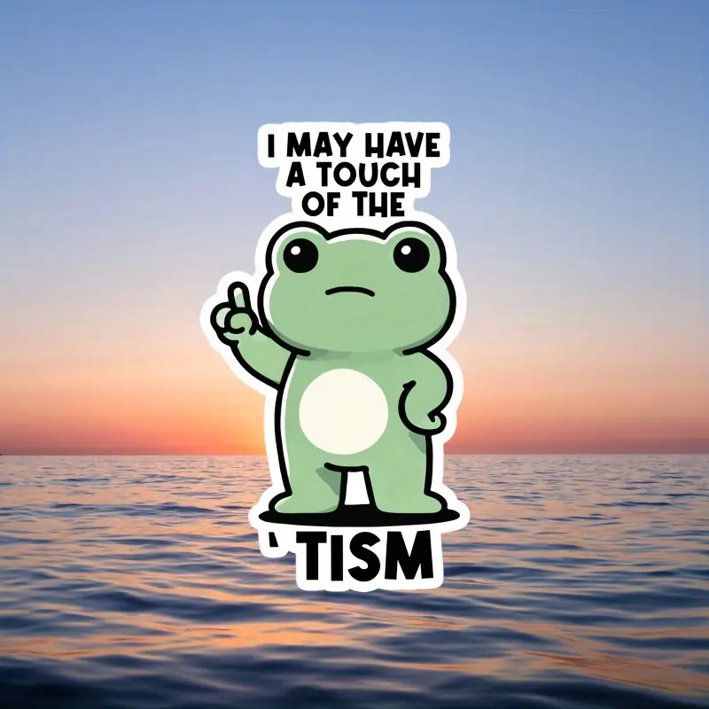 Tism Frog Vinyl Stickers, Sticker Decals - Fun "I May Have A Little Tism" Stickers, Suitable for Books, Water Bottles, Laptops, Cars, Green Cartoon Frog Design, Sunset Background, Scrapbook Decoration, Durable Stickers, Multipurpose Car Decal