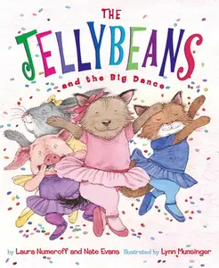 USED-The Jellybeans and the Big Dance by Numeroff, Laura Joffe (Hardcover)