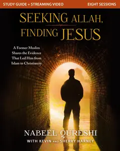 Seeking Allah, Finding Jesus Study Guide plus Streaming Video: A Former Muslim Shares the Evidence that Led Him from Islam to Christianity