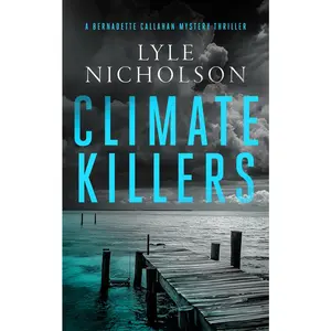 USED-Climate Killers: A Female Detective Mystery by Nicholson, Lyle (Paperback)