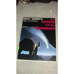 USED-Did comets kill the dinosaurs? (Isaac Asimov's library of the universe) by Isaac Asimov (Hardcover)