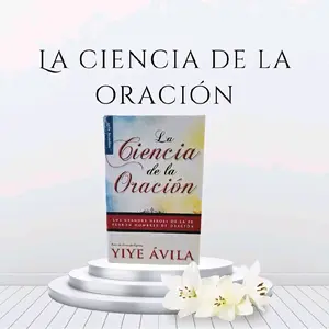 La Ciencia de la Oración de Yiye Ávila en Español, Unilit, tapa blanda