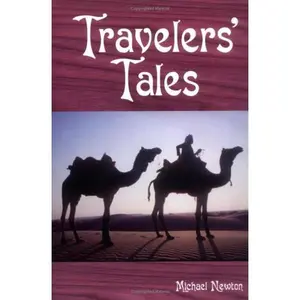 USED-Travelers' Tales by Michael Newton (Paperback)