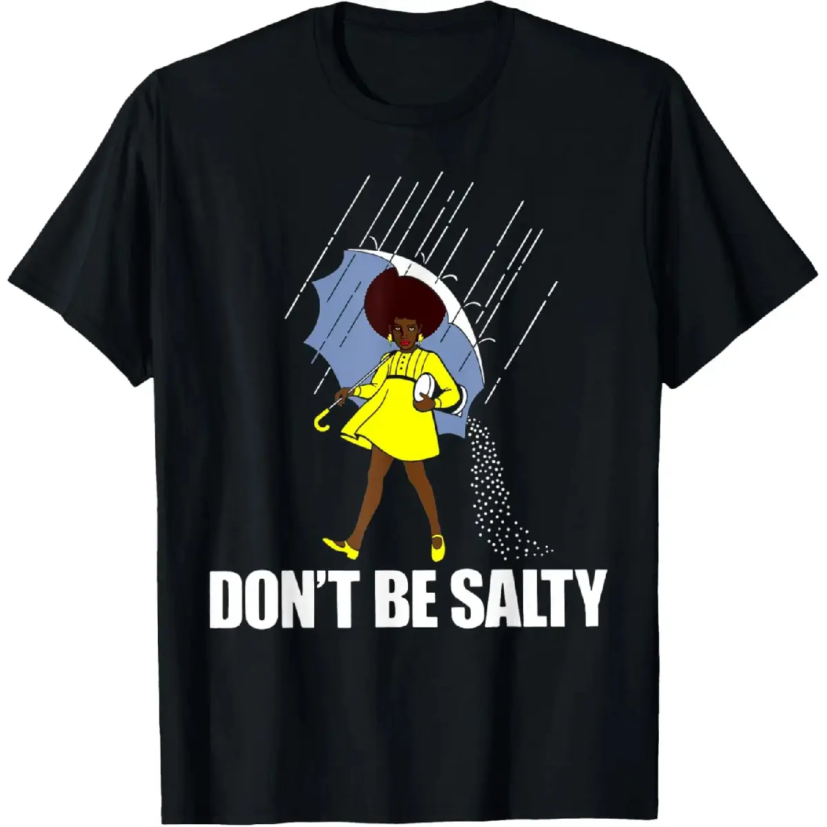 Cotton Sports T-shirt-100% Cotton Don't Be A Salty For Women Fun African American T-Shirt-ST