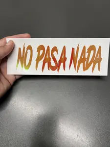 "No Pasa Nada" Fuerza Regida Holographic Vinyl Car/Window/Wall Decal
