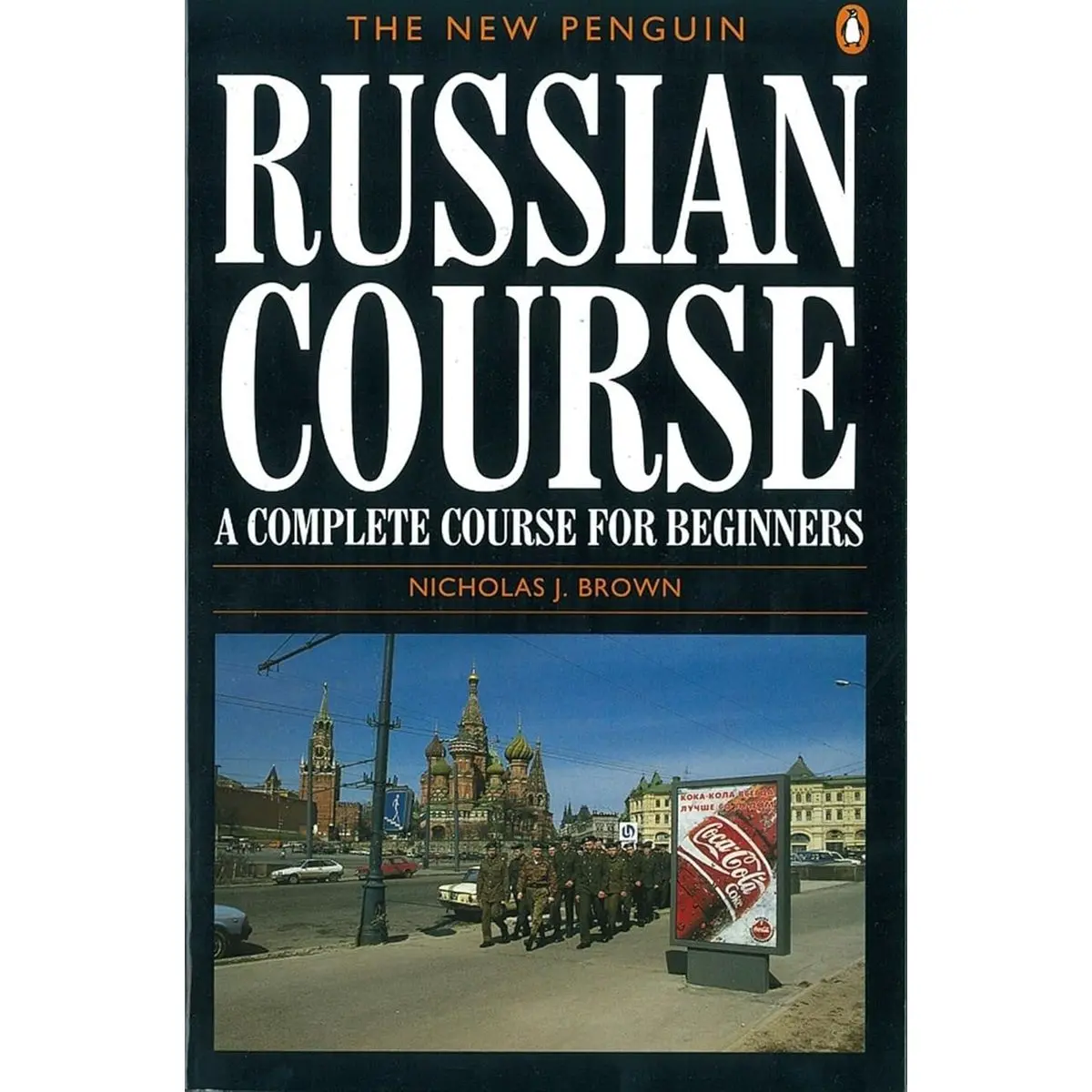 The New Penguin Russian Course: A Complete Course for Beginners Paperback – Amazon Upgrade, December 1, 1996