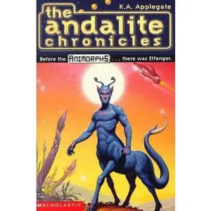 USED-The Andalite Chronicles (Elfangor's Journey, Alloran's Choice, An Alien Dies) - Animorphs by Katherine Applegate (Paperback)