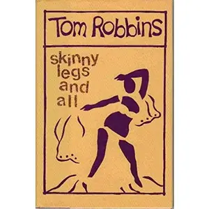 USED-Skinny Legs and All by Tom Robbins (Paperback)