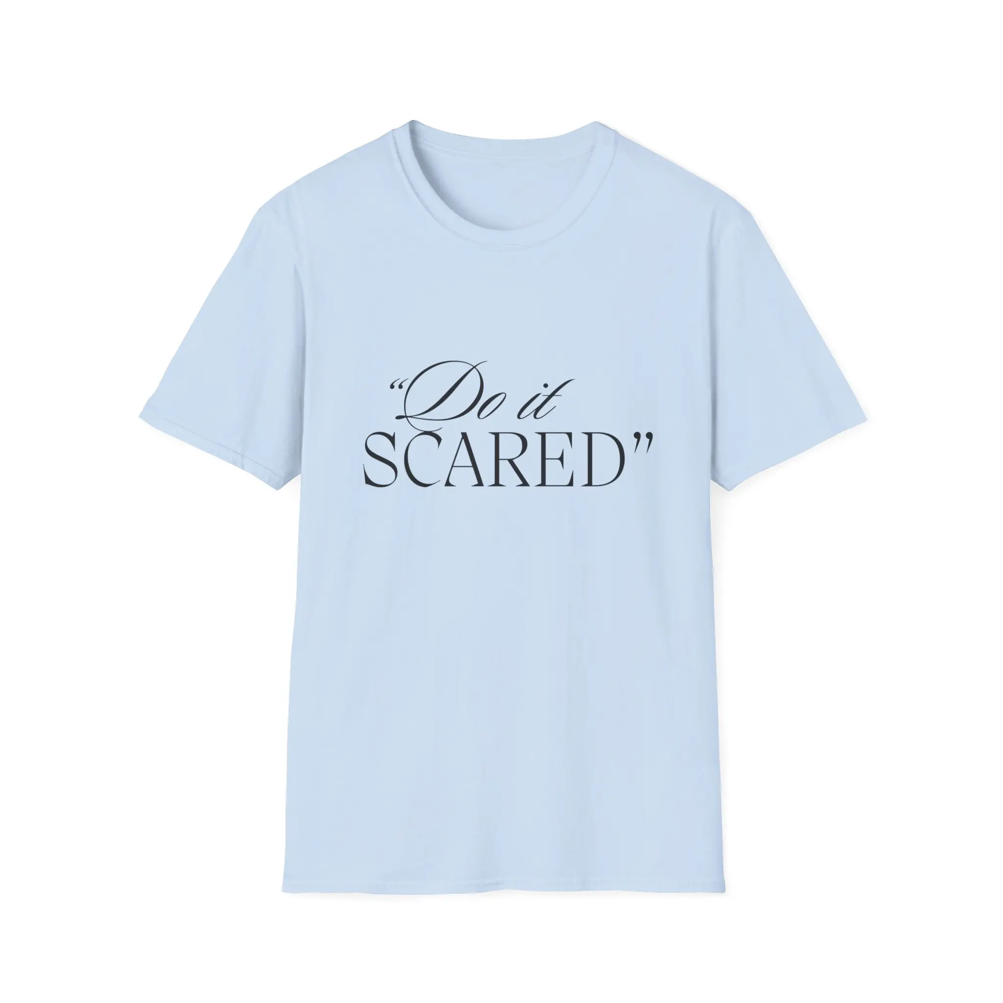 Motivational Unisex T-Shirt, Influential Quote Graphic Tee, Self-Confidence Shirt, Inspirational Clothing, Positive Vibes Apparel Cotton Fabric
