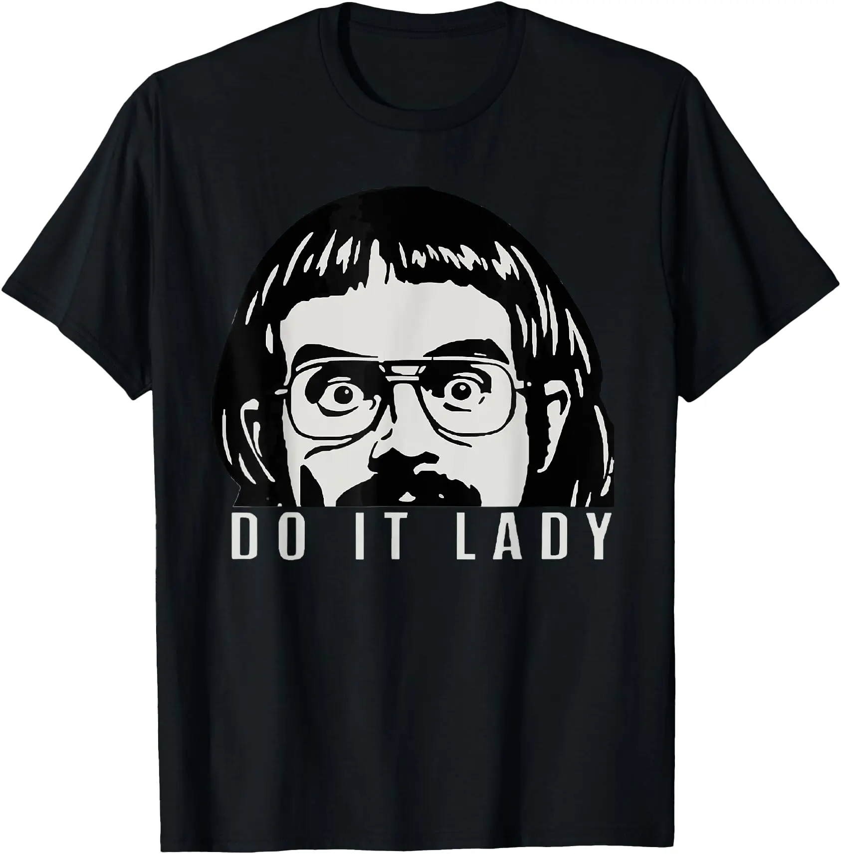 [100% Cotton]Do it lady! Trending funny saying Humor Joke Women Men T-Shirt Graphic Tees