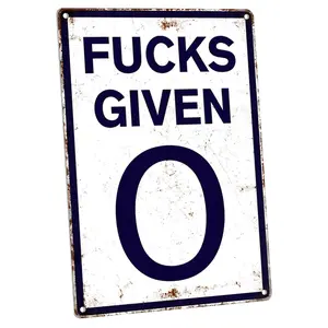 0 Fucks Given 12" X 8" Vintage Tin Sign Parody Speed Limit Sign Funny Garage Man Cave Decor Metal Wall - Industrial Grade Aluminium