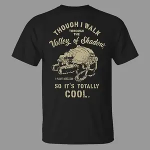 Tactical Night Vision NODs Shirt Funny Tactical Humor Tee Though I Walk Through Valley of Shadow Military Operator Graphic T-Shirt Veteran Gear Night Ops Tactical Tee for Men
