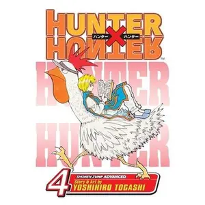 Hunter  Hunter, Vol. 4 -- Yoshihiro Togashi - Paperback