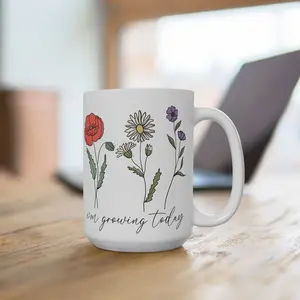I'm Growing Today Ceramic Mug 15oz - Perfect for Coffee and Tea