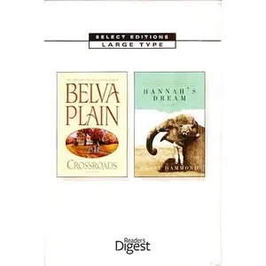USED-Reader's Digest Crossroads and Hannah's Dream in Large Print (Large Type Editions, Volume 163) by Belva Plain (Paperback)