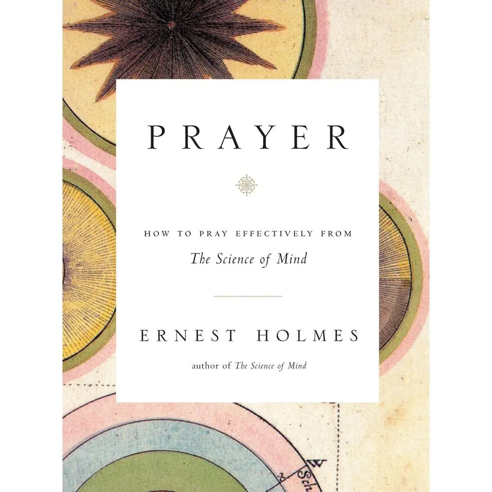 Used Soft Cover English Prayer Book - Introduction to Effective Practice for Anyone Seeking Prayer Guidance, Combining Principles from the Science of Mind by Ernest Holmes (Paperback)