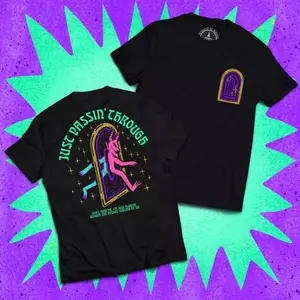 Just Passin' Through Tee