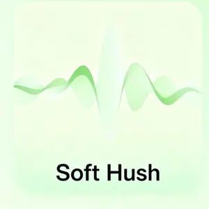 Soft Hush