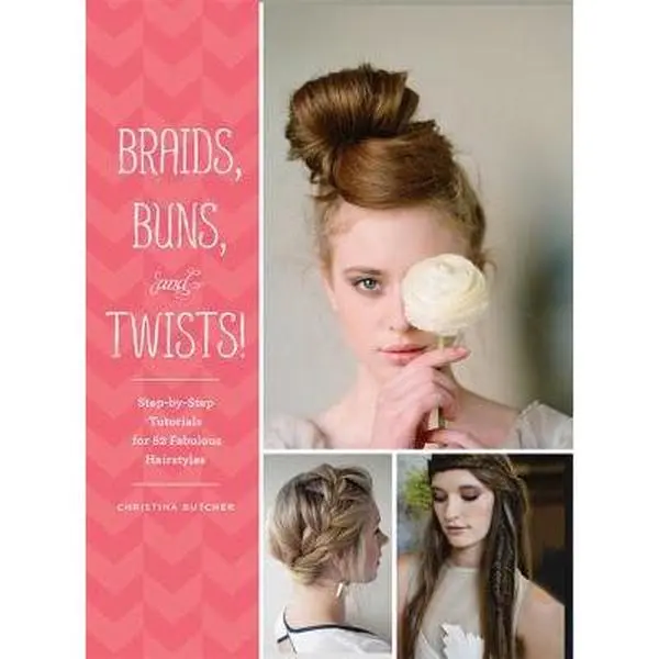 USED Book - Braids, Buns, and Twists!: Step-By-Step Tutorials for 82 Fabulous Hairstyles by Butcher, Christina (Paperback) - english