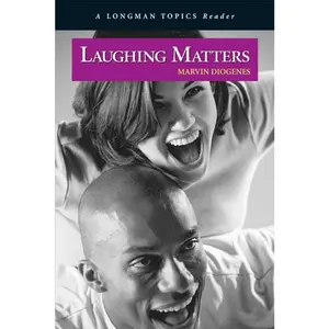USED-Laughing Matters, a Longman Topics Reader by Diogenes, Marvin (Paperback)