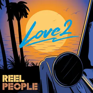 Reel People - Love 2  [COMPACT DISC - CD]