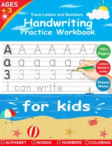 Trace Letters and Numbers: Handwriting Practice Workbook for Kids, A Fun Guide to Letters, Numbers, Shapes, and Mazes for Enhanced Learning and Focus