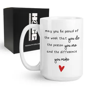 May You be Proud of the Work That You Do Coffee Mug