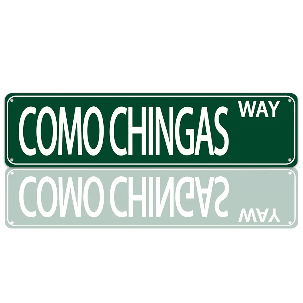 Como Chingas Way Funny Spanish Street Sign 16×4 Inch Flat Aluminum Metal Sign, Bold Green & White Typography Design, Indoor/Outdoor Man Cave & Bar Decor, Sassy Hispanic Humor Gift, Top Selling Novelty Wall Art