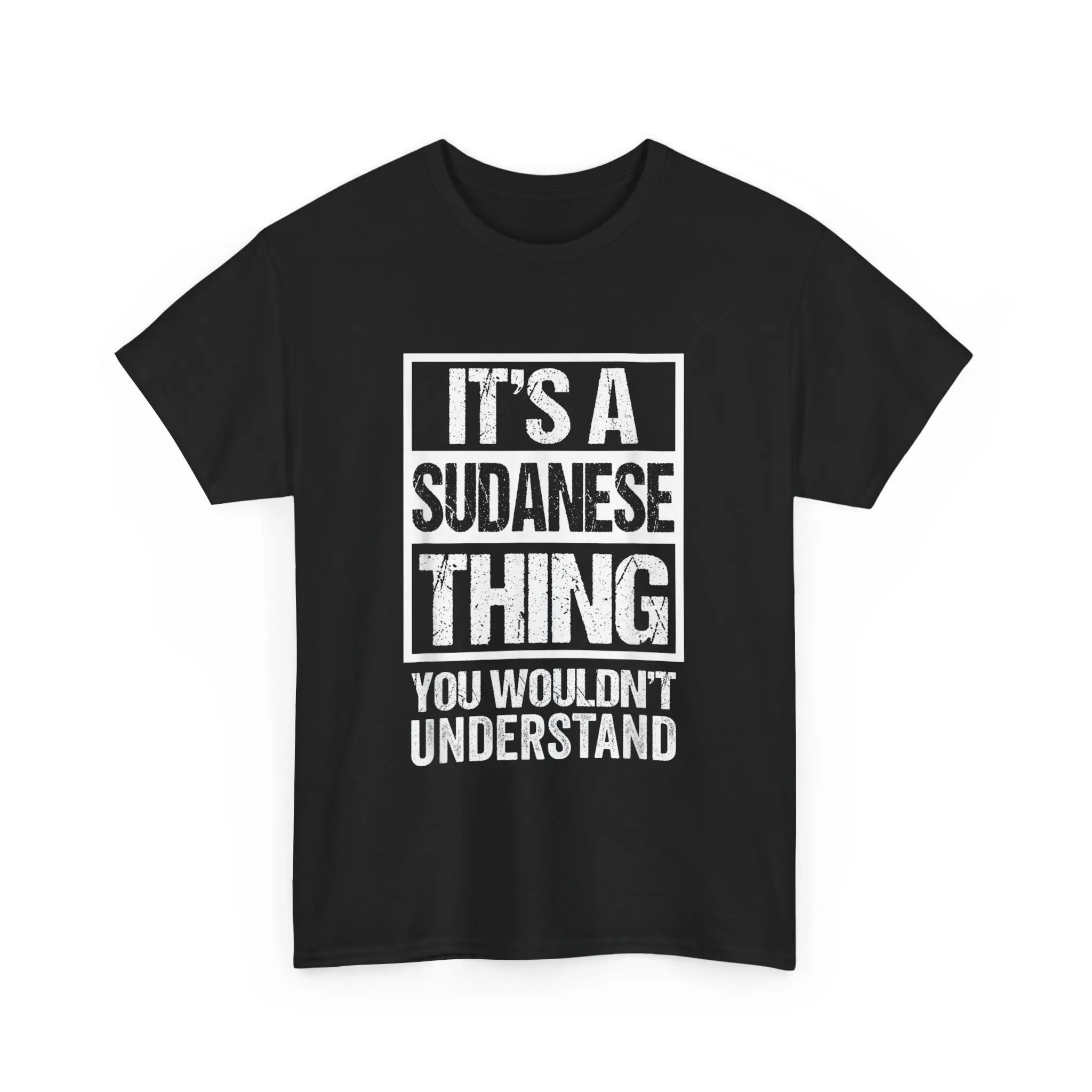 It's A Sudanese Thing You Wouldn't Understand Sudan T-Shirt Unisex T-Shirt, Short-sleeve, Full Color Menswear Top