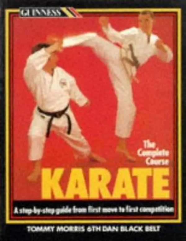 USED-Karate: The Complete Course by Tommy Morris (Paperback)