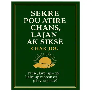 Sekrè Pou Atire Chans Lajan Ak Siksè Chak Jou Spiritual Motivational Guide for Positive Energy Luck and Success