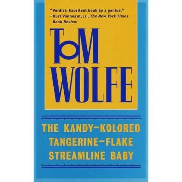 USED Book - The Kandy-Kolored Tangerine-Flake Streamline Baby by Tom Wolfe (Paperback) - english