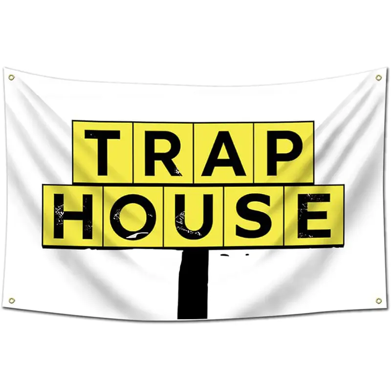 3x5ft Heavyweight Polyester Fabric Trap House Slogan Banner - Anti-Fade, Heavyduty, Lightweight, Easy to Carry, Strong Brass Hold Grommets, Home Supply, College Dorm Hip Hop Meme Decor, Outdoor Party Backdrop