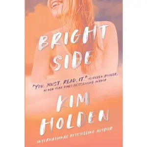 USED-Bright Side by Holden, Kim (Paperback)