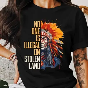 [100% Cotton] No One Is Illegal On Stolen Land Shirt, American Native Immigration Shirt, Fun Graphics, Clean Lines, Minimalist Look Collar Cotton Vintage  Graphic  Tees T-Shirt For Men And Women Men Tee