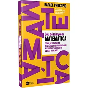 USED-Sou Pessimo em Matematica - como desvendar os misterios dos numeros com historias fascinantes e dicas infaliveis (Em Portugues do Brasil) by Rafael Procopio (Paperback)