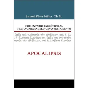 Comentario exegético al texto griego del Nuevo Testamento: Apocalipsis