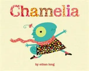 USED-Chamelia by Ethan Long (Hardcover)