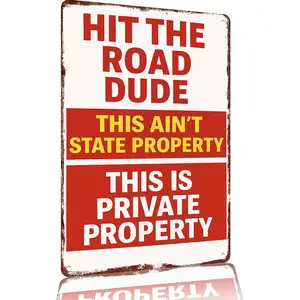 "Hit The Road Dude - Private Property" Vintage Aluminum Metal Sign - 12x8in Funny Wall Decor for Home Plaque Gift Room Outdoors Gate