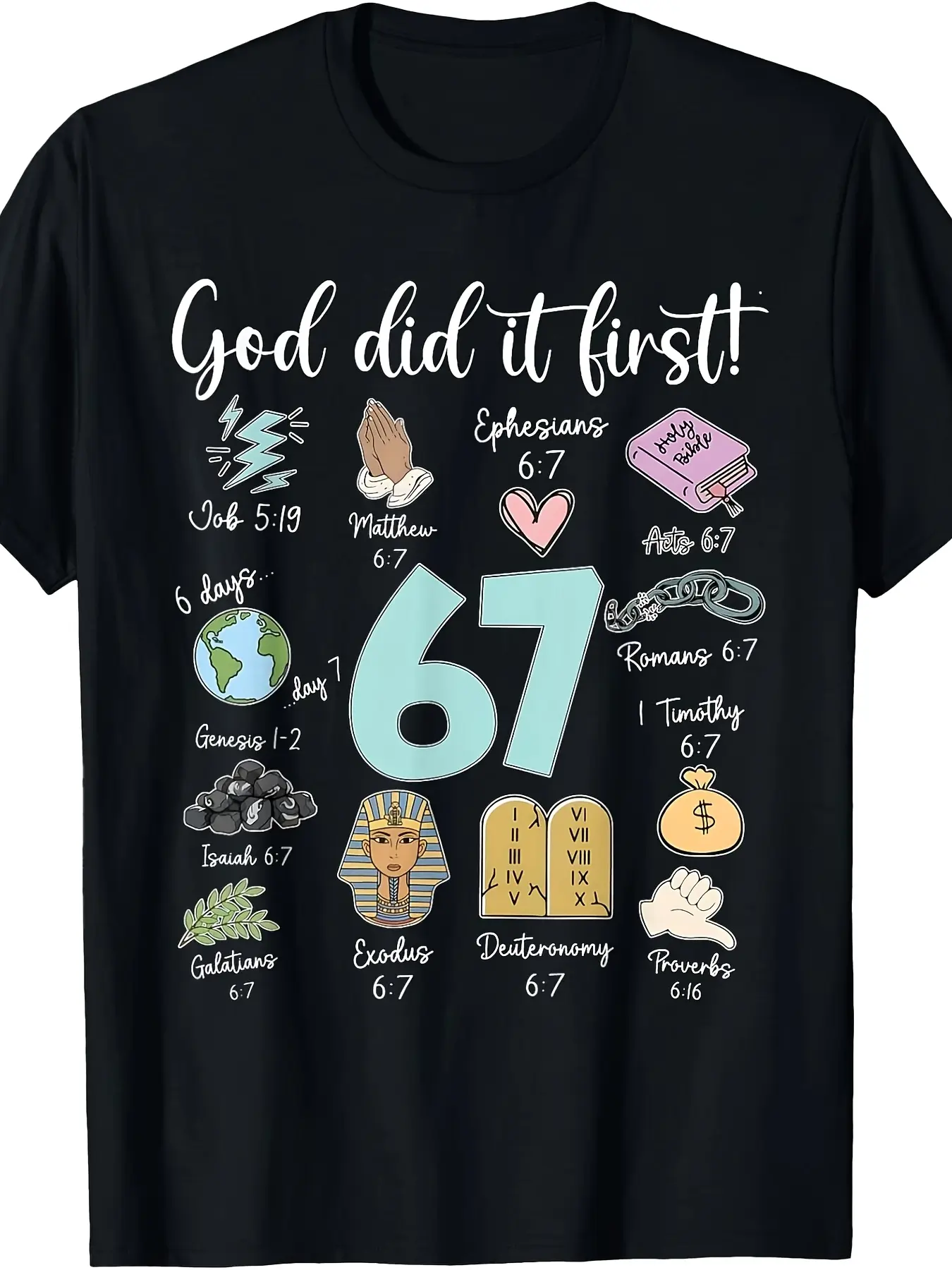 Funny God Did It First 67 Meme Christian Bible Lon unisex soft cotton short sleeve t shirt, vintage graphic casual tee for men women teens, perfect birthday holiday gift for camping travel gym daily street casual wear